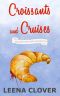 [Pelican Cove 10] • Croissants and Cruises · A Cozy Murder Mystery (Pelican Cove Cozy Mystery Series Book 10)